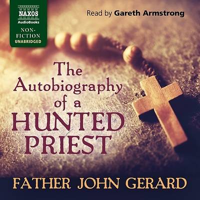 Picture of Autobiography of a Hunted Priest