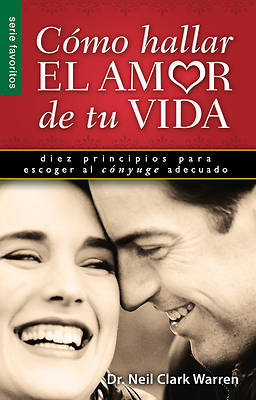 Picture of Cmo Hallar El Amor de Tu Vida / Finding the Love of Your Life