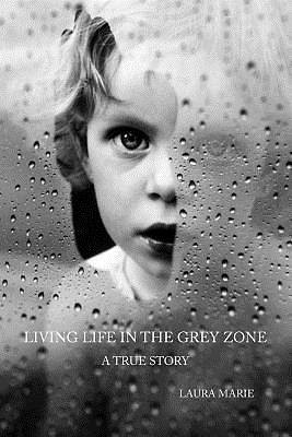 Picture of Living Life in the Grey Zone