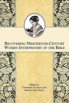 Picture of Recovering Nineteenth-Century Women Interpreters of the Bible