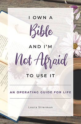 Picture of I Own a Bible and I'm Not Afraid to Use It