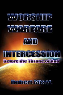 Picture of Worship, Warfare & Intercession