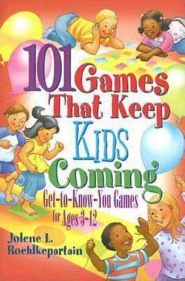 Picture of 101 Games That Keep Kids Coming