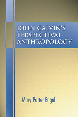 Picture of John Calvin's Perspectival Anthropology