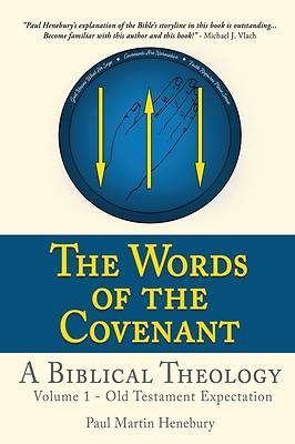 Picture of The Words of the Covenant - A Biblical Theology