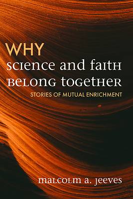 Picture of Why Science and Faith Belong Together