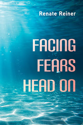 Picture of Facing Fears Head on