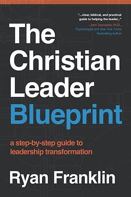 Picture of The Christian Leader Blueprint