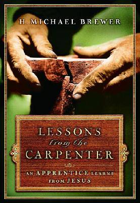 Picture of Lessons from the Carpenter