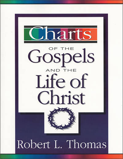 Picture of Charts of the Gospels and the Life of Christ