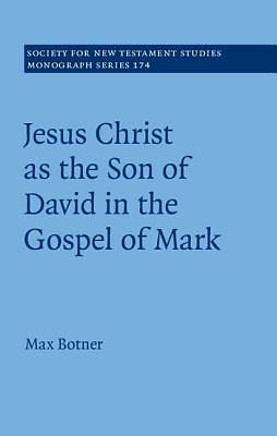 Picture of Jesus Christ as the Son of David in the Gospel of Mark