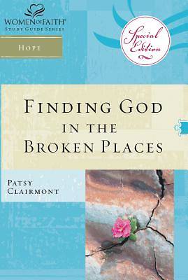 Picture of Finding God in the Broken Places