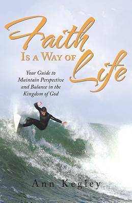 Picture of Faith Is a Way of Life