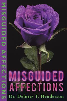 Picture of Misguided Affections