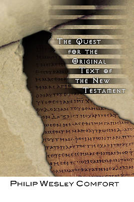 Picture of The Quest for the Original Text of the New Testament