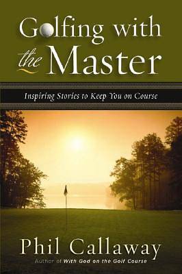 Picture of Golfing with the Master [ePub Ebook]