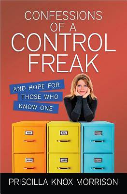 Picture of Confessions of a Control Freak