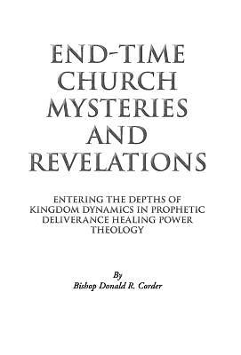 Picture of End-Time Church Mysteries and Revelations