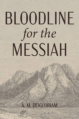 Picture of Bloodline for the Messiah