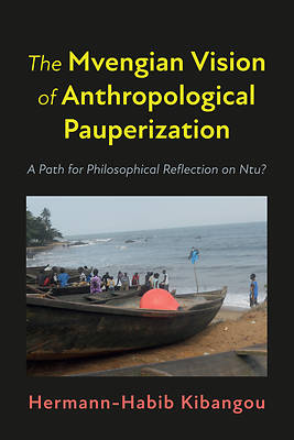 Picture of The Mvengian Vision of Anthropological Pauperization