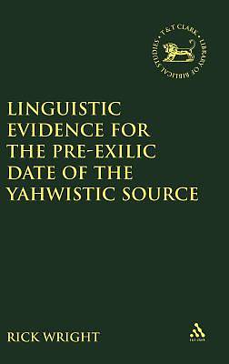 Picture of Linquistic Evidence for the Pre-Exilic Date of the Yahwistic Source