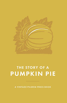 Picture of The Story of a Pumpkin Pie