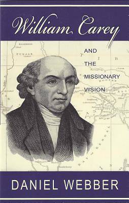 Picture of William Carey and the Missionary Vision