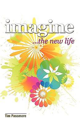 Picture of Imagine the New Life