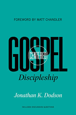Picture of Gospel-Centered Discipleship
