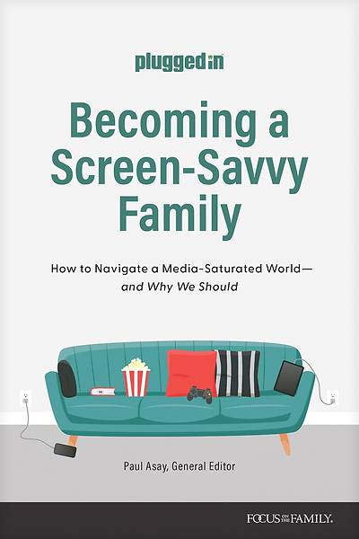 Picture of Becoming a Screen Savvy Family