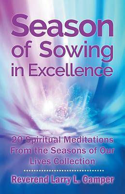 Picture of Season of Sowing in Excellence