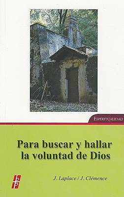 Picture of Para Buscar y Hallar la Voluntad de Dios = To Seek and Find God's Will