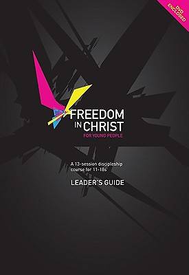 Picture of Freedom in Christ for Young People Leader's Guide