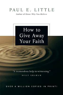 Picture of How to Give Away Your Faith