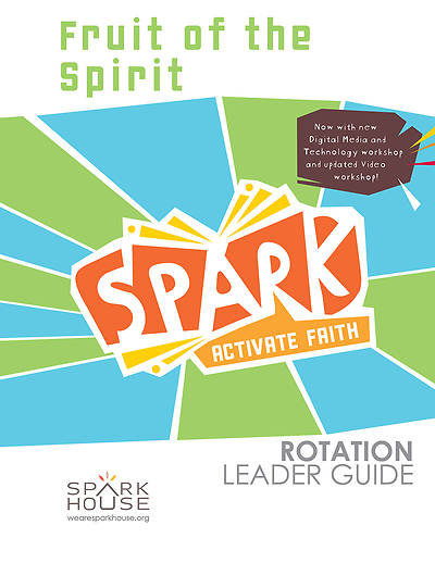 Picture of Spark Rotation  Fruit of the Spirit  Leader Guide