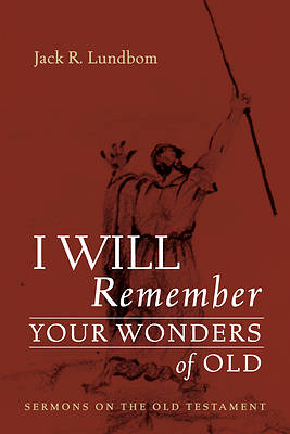 Picture of I Will Remember Your Wonders of Old