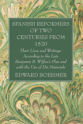 Picture of Spanish Reformers of Two Centuries from 1520, Third Volume