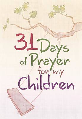 Picture of 31 Days of Prayer for My Children