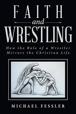 Picture of Faith and Wrestling