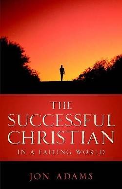 Picture of The Successful Christian in a Failing World