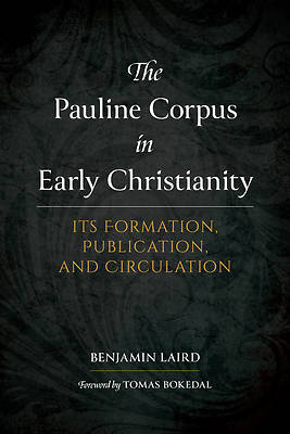 Picture of The Pauline Corpus in Early Christianity