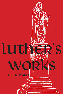 Luther's Works, Volume 80 (Church Postil VI)