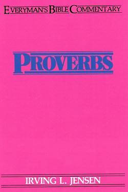 Picture of Proverbs- Everyman's Bible Commentary