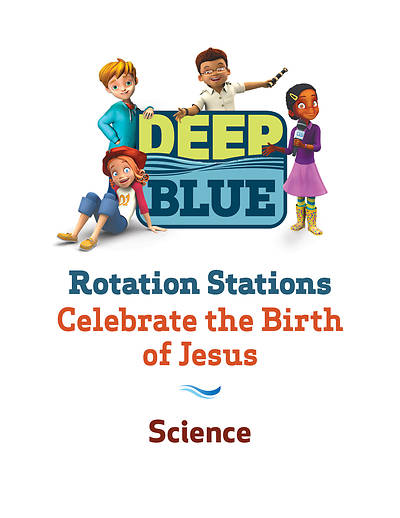 Picture of Deep Blue Rotation Stations: Celebrate the Birth of Jesus - Science Station Download