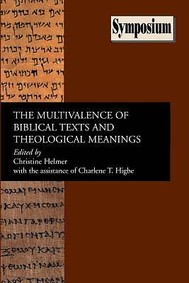 Picture of The Multivalence of Biblical Texts and Theological Meanings