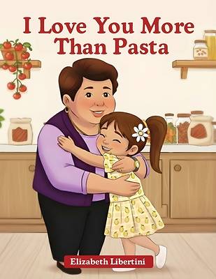 Picture of I Love You More Than Pasta