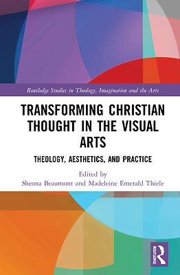 Picture of Transforming Christian Thought in the Visual Arts