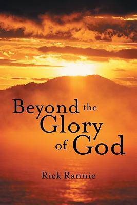 Picture of Beyond the Glory of God