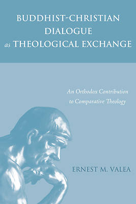 Picture of Buddhist-Christian Dialogue as Theological Exchange
