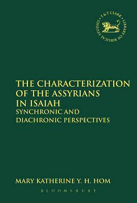 Picture of The Characterization of the Assyrians in Isaiah